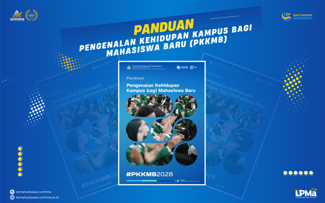 Panduan PKKMB Tahun 2026 Resmi Diterbitkan, Mahasiswa Baru UNIMMA Wajib Simak!